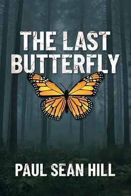 Le dernier papillon - The Last Butterfly