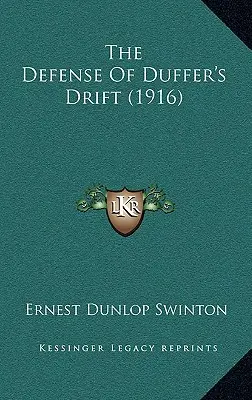 La défense de la dérive de Duffer (1916) - The Defense Of Duffer's Drift (1916)