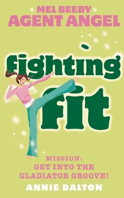 Se battre pour être en forme - Fighting Fit