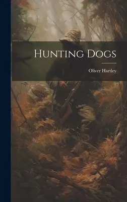 Chiens de chasse - Hunting Dogs