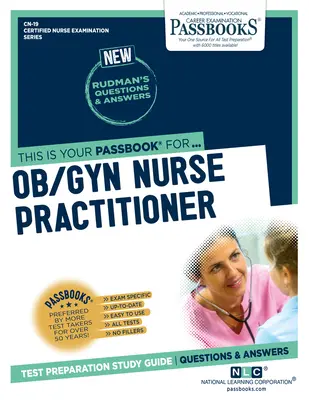 Infirmier praticien en obstétrique et gynécologie (Cn-19) : Passbooks Study Guide Volume 19 - Ob/GYN Nurse Practitioner (Cn-19): Passbooks Study Guide Volume 19