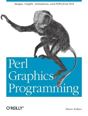 Programmation graphique en Perl : Créer des fichiers Svg, SWF (Flash), JPEG et PNG avec Perl - Perl Graphics Programming: Creating Svg, SWF (Flash), JPEG and PNG Files with Perl