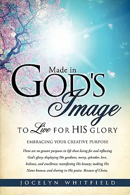 Créés à l'image de Dieu pour vivre à sa gloire - Made in God's Image to Live for His Glory