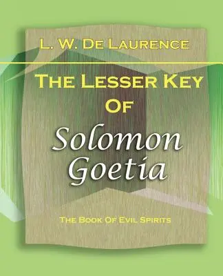 La Petite Clé de Salomon Goetia (1916) - The Lesser Key Of Solomon Goetia (1916)