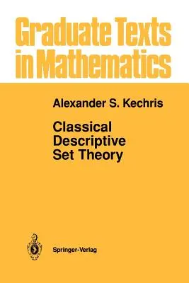 Théorie descriptive classique des ensembles - Classical Descriptive Set Theory