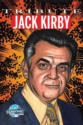 Hommage : Jack Kirby - Tribute: Jack Kirby