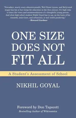 Une taille unique ne convient pas à tous : L'évaluation de l'école par un élève - One Size Does Not Fit All: A Student's Assessment of School