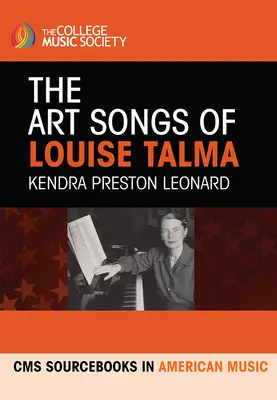 Les chansons d'art de Louise Talma - The Art Songs of Louise Talma