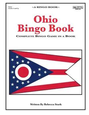 Livre de bingo sur l'Ohio : Jeu de bingo complet en un livre - Ohio Bingo Book: Complete Bingo Game In A Book