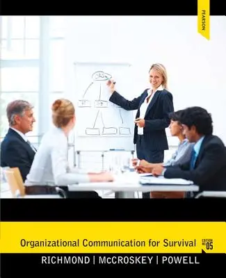 La communication organisationnelle pour la survie - Organizational Communication for Survival