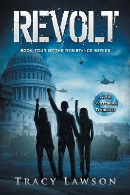 Révolte : Un thriller dystopique pour les jeunes - Revolt: A YA Dystopian Thriller