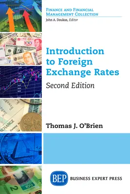 Introduction aux taux de change, deuxième édition - Introduction to Foreign Exchange Rates, Second Edition