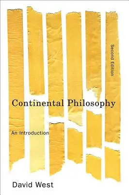 La philosophie continentale : Une introduction - Continental Philosophy: An Introduction