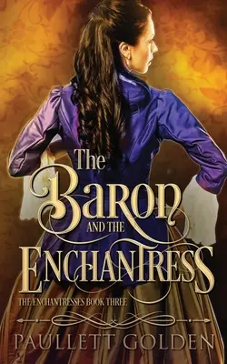 Le baron et l'enchanteresse - The Baron and The Enchantress