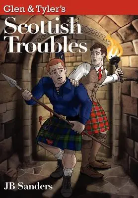 Les ennuis écossais de Glen et Tyler - Glen & Tyler's Scottish Troubles
