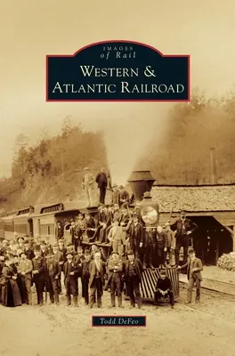 Chemin de fer de l'Ouest et de l'Atlantique - Western & Atlantic Railroad