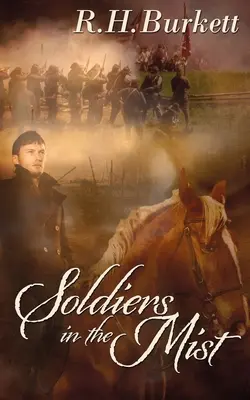Soldats dans la brume - Soldiers In The Mist