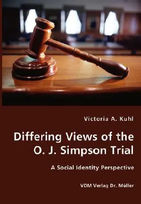 Différents points de vue sur le procès d'O. J. Simpson - Une perspective d'identité sociale - Differing Views of the O. J. Simpson Trial - A Social Identity Perspective