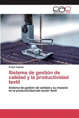 Système de gestion de la qualité et de la productivité textile - Sistema de gestin de calidad y la productividad textil
