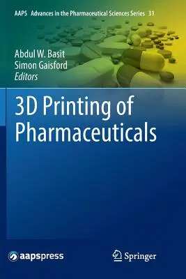 Impression 3D de produits pharmaceutiques - 3D Printing of Pharmaceuticals