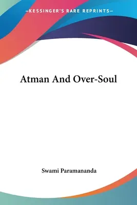 Atman et sur-âme - Atman And Over-Soul