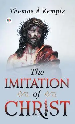 L'imitation du Christ - The Imitation of Christ