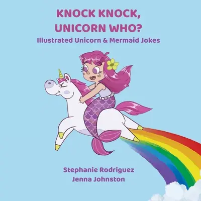 Toc Toc, Licorne qui ? - Knock Knock, Unicorn Who?