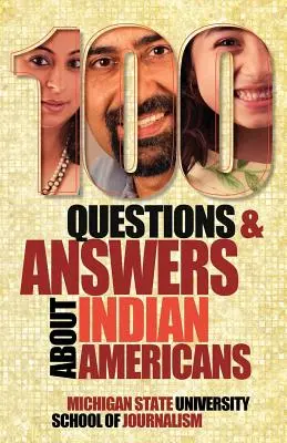 100 questions et réponses sur les Indiens d'Amérique - 100 Questions and Answers about Indian Americans