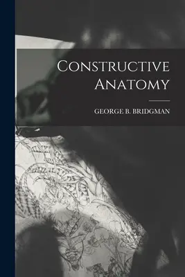 Anatomie constructive - Constructive Anatomy