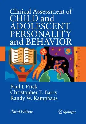 Évaluation clinique de la personnalité et du comportement de l'enfant et de l'adolescent - Clinical Assessment of Child and Adolescent Personality and Behavior