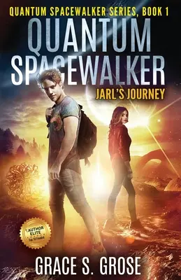 Le marcheur de l'espace quantique : Le voyage de Jarl - Quantum Spacewalker: Jarl's Journey