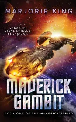 Maverick Gambit : Livre 1 de la série Maverick - Maverick Gambit: Book One of the Maverick Series