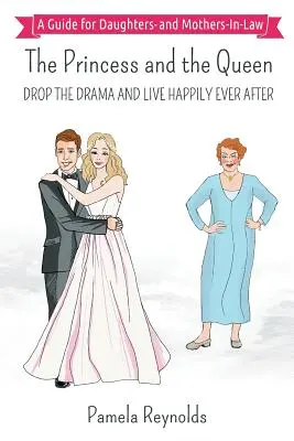 La princesse et la reine - The Princess and The Queen