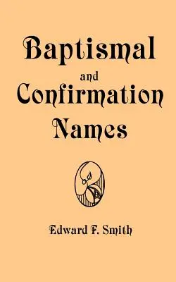 Noms de baptême et de confirmation - Baptismal and Confirmation Names