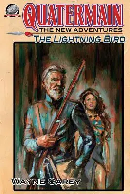 Quatermain : Les Nouvelles Aventures Volume 4 : L'Oiseau de Foudre - Quatermain: The New Adventures Volume 4: The Lightning Bird