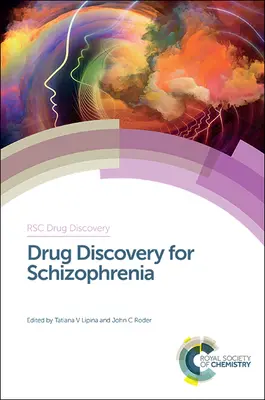 Découverte de médicaments pour la schizophrénie - Drug Discovery for Schizophrenia
