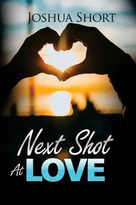 Prochaine chance d'amour - Next Shot At Love