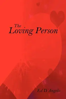 La personne aimante - The Loving Person