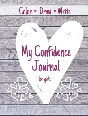 Mon journal de confiance pour les filles - My Confidence Journal for Girls