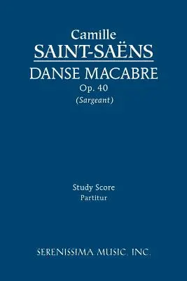 Danse macabre, op.40 : partition d'étude - Danse macabre, Op.40: Study score