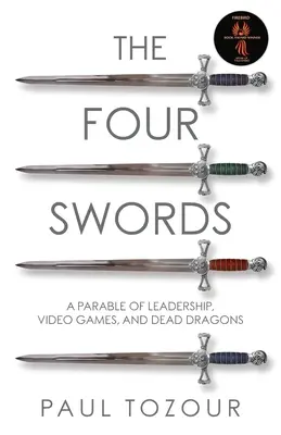 Les quatre épées : Une parabole sur le leadership, les jeux vidéo et les dragons morts - The Four Swords: A Parable of Leadership, Video Games, and Dead Dragons