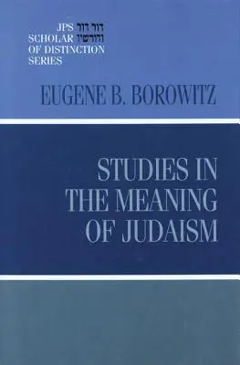 Études sur le sens du judaïsme - Studies in the Meaning of Judaism