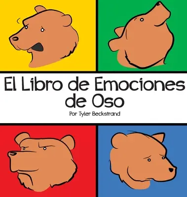 Le livre des émotions d'Oso - El Libro de Emociones de Oso