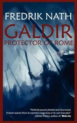 Galdir - Protecteur de Rome (Roman) - Galdir - Protector of Rome (Roman Fiction)