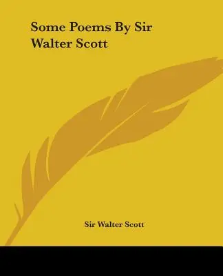 Quelques poèmes de Sir Walter Scott - Some Poems By Sir Walter Scott