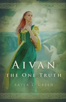 Aivan : L'unique vérité - Aivan: The One Truth