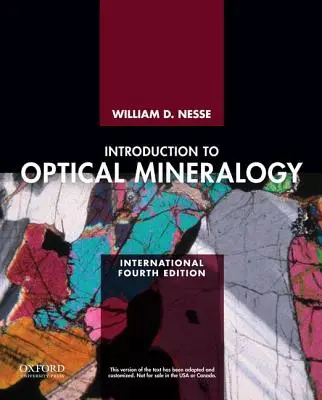 Introduction à la minéralogie optique (Nesse William (University of Northern Colorado)) - Introduction to Optical Mineralogy (Nesse William (University of Northern Colorado))