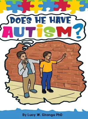 Est-il autiste ? - Does He Have Autism?