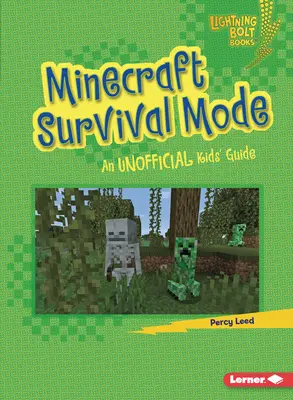 Minecraft Survival Mode : Un guide non officiel pour les enfants - Minecraft Survival Mode: An Unofficial Kids' Guide