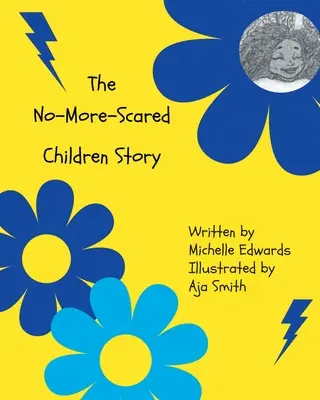 L'histoire des enfants qui n'ont plus peur - The No-More-Scared Children Story